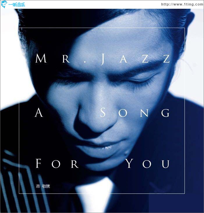 Mr. Jazz A Song For You