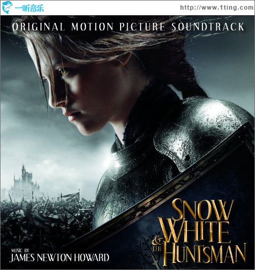 白雪公主与猎人 Snow White and the Huntsman (OSC) （Soundtrack）