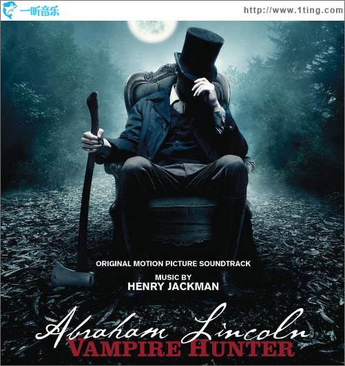 吸血鬼猎人 Abraham Lincoln: Vampire Hunter （Soundtrack）