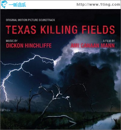德州杀场 Texas Killing Fields (Original Motion Picture Soundtrack)