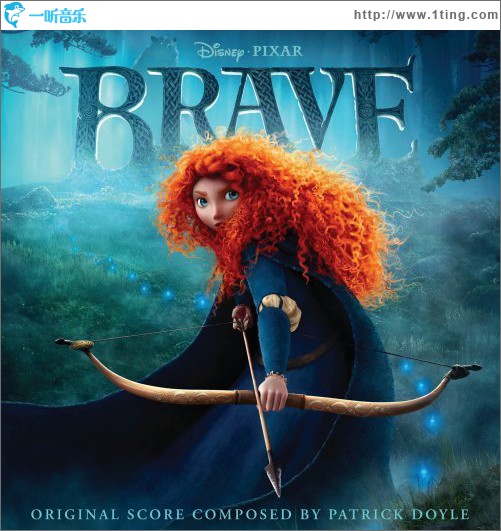 勇敢传说 Brave （Soundtrack）