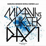 MIYAVI vs Yuksek - DAY 1 (Single)详情