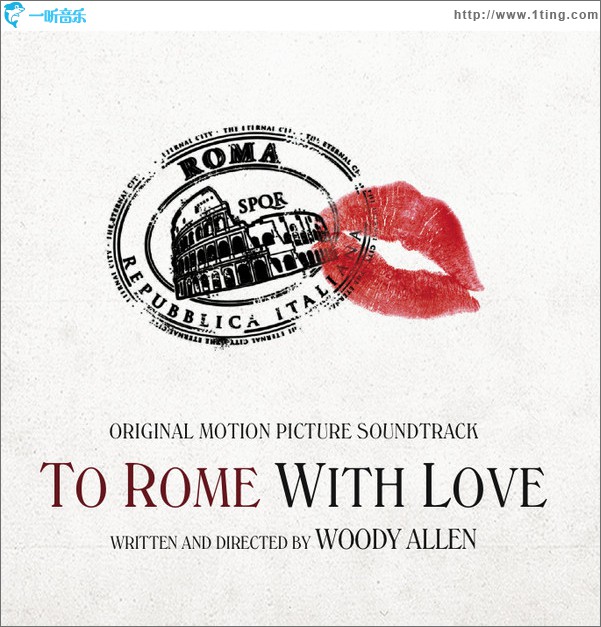 爱在罗马 To Rome with Love OST