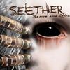 Seether Because of Me 试听