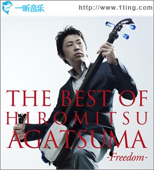 THE BEST OF HIROMITSU AGATSUMA-freedom-