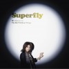 Superfly 輝く月のように 试听