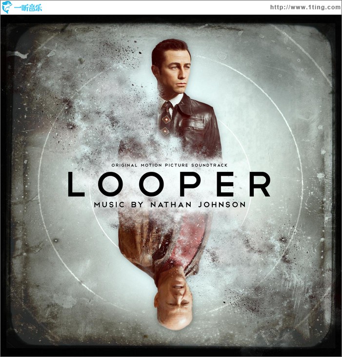 环形使者 Looper (Original Motion Picture Soundtrack)
