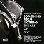Something from Nothing: The Art of Rap （Soundtrack）