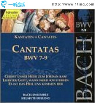 Bach: Cantatas BWV 7-9
