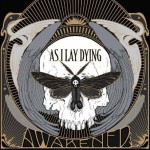 Awakened