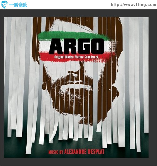 逃离德黑兰 Argo: Original Motion Picture Soundtrack