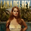 Lana Del Rey Ride 试听