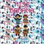 Miss Banana No.1详情
