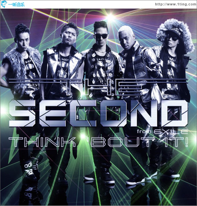 THE SECOND from EXILE - THINK 'BOUT IT! (Single)