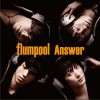 flumpool Answer 试听