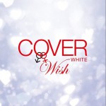 COVER WHITE 男が女を歌うとき 2 -WISH-