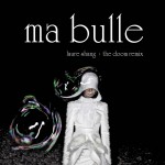 Ma Bulle REMIX