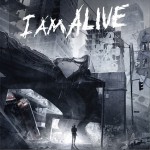 我还活着 I Am Alive (Original Game Soundtrack)