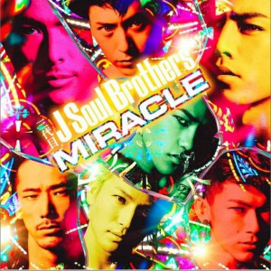 三代目j Soul Brothers 正版专辑miracle 全碟免费试听下载 三代目j Soul Brothers 专辑miraclelrc滚动歌词 铃声 一听音乐网