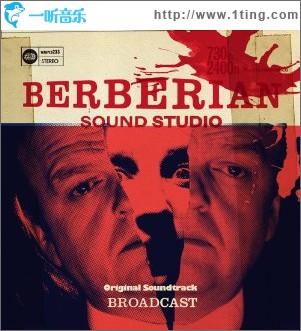 邪典录音室 Berberian Sound Studio OST