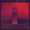 Ra Ra Riot Dance With Me 试听