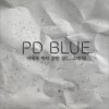 PD BLUE - 너에게 하지 못한 말 (...C에게)