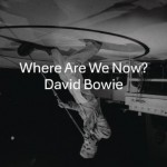 Where Are We Now?(Single)