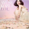 Ayuse Kozue LOL 试听