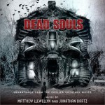 死魂灵 Dead Souls (Soundtrack from the Chiller Original Movie)