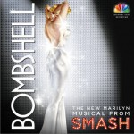 名声大噪 Bombshell: The New Marilyn Musical from Smash （Bonus CD）