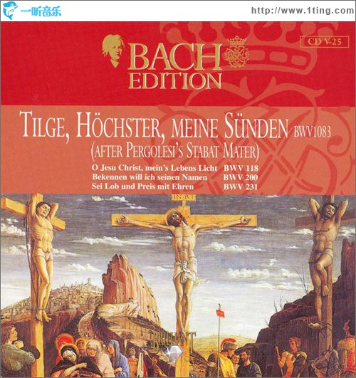 Magnificat (BWV 243); Tilge, Hochster, Meine Sunden BWV (1083)