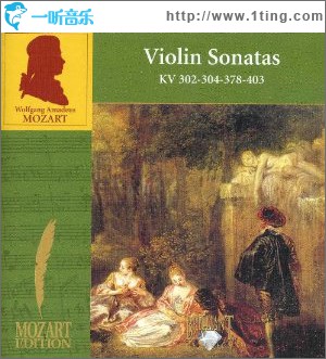 Volume 4(CD14) Violin Sonatas KV 302-304-378-403
