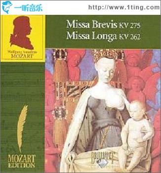 Volume 7(CD10) Missa Brevis KV 275, Missa Longa KV 262