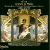 古典音乐 Harmonies poétiques et religieuses The 1847 cycle, S172a - 4 Litanies de Marie (second version) 试听