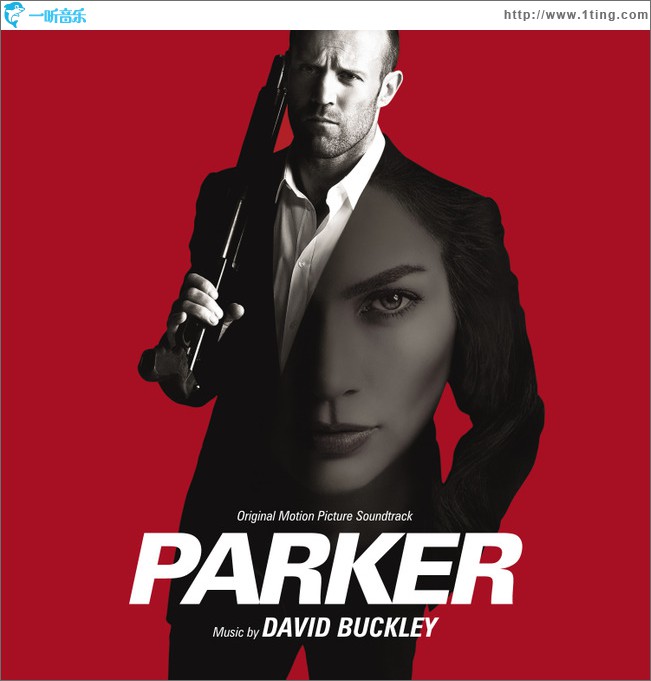 帕克 Parker (Original Motion Picture Soundtrack)
