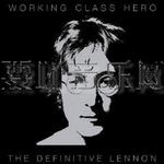 Working Class Hero (The Definitive Lennon)详情
