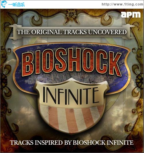 The Original Songs Uncovered (Tracks Inspired By Bioshock Infinite)