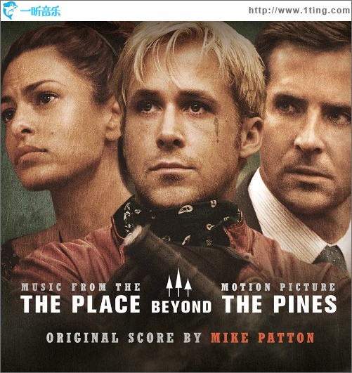 松林外 The Place Beyond the Pines （Soundtrack ）