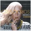 Ke$ha Crazy Kids(Remix) 试听