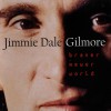 Jimmie Dale Gilmore There She Goes (LP Version) 试听