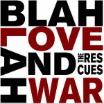 Blah Blah Love and War详情