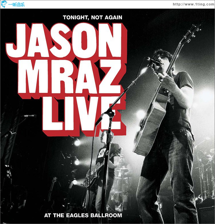 Tonight, Not Again: Jason Mraz Live At The Eagles Ballroom
