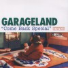 Garageland Come Back 试听