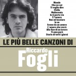 Le più belle canzoni di Riccardo Fogli详情