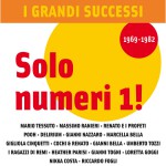 I Grandi Successi: Solo numeri 1! (1969-1982)详情