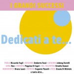 I Grandi Successi ... Dedicati a te详情