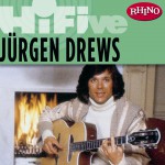 Rhino Hi-Five: Jürgen Drews详情