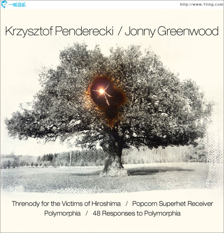 Threnody for the Victims of Hiroshima / Popcorn Superhet Receiver / Polymorphia