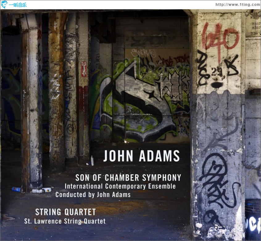 Adams: Son of Chamber Symphony & String Quartet