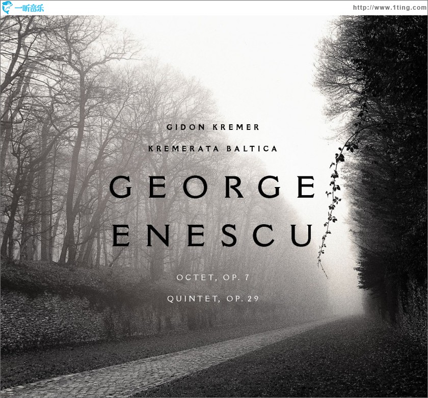 George Enescu: Octet, op. 7; Quintet in A minor, op. 29